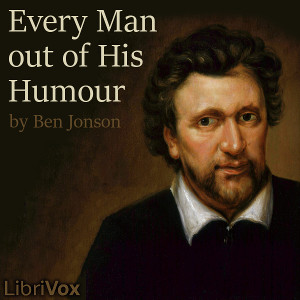 Every Man Out of His Humour - Ben Jonson Audiobooks - Free Audio Books | Knigi-Audio.com/en/