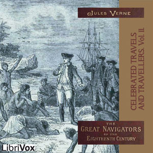 Celebrated Travels and Travellers, vol. 2 - Jules Verne Audiobooks - Free Audio Books | Knigi-Audio.com/en/