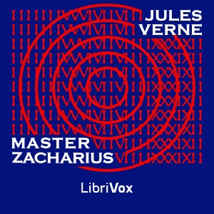 Master Zacharius - Jules Verne Audiobooks - Free Audio Books | Knigi-Audio.com/en/