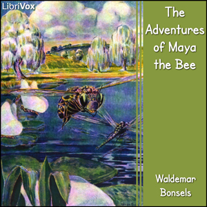 The Adventures of Maya the Bee - Waldemar BONSELS Audiobooks - Free Audio Books | Knigi-Audio.com/en/