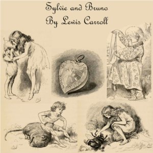 Sylvie and Bruno - Lewis Carroll Audiobooks - Free Audio Books | Knigi-Audio.com/en/