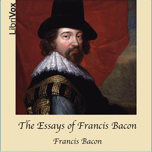 The Essays of Francis Bacon - Francis Bacon Audiobooks - Free Audio Books | Knigi-Audio.com/en/