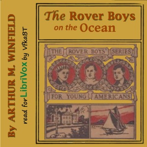 The Rover Boys on the Ocean - Arthur M. Winfield Audiobooks - Free Audio Books | Knigi-Audio.com/en/