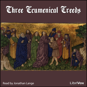 Three Ecumenical Creeds - Unknown Audiobooks - Free Audio Books | Knigi-Audio.com/en/