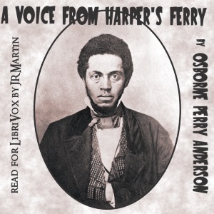 A Voice From Harper's Ferry - Osborne Perry ANDERSON Audiobooks - Free Audio Books | Knigi-Audio.com/en/