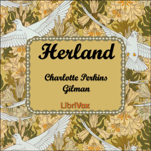 Herland - Charlotte Perkins Gilman Audiobooks - Free Audio Books | Knigi-Audio.com/en/