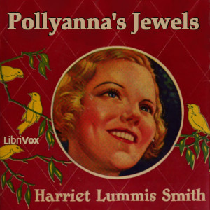 Pollyanna's Jewels - Harriet Lummis SMITH Audiobooks - Free Audio Books | Knigi-Audio.com/en/