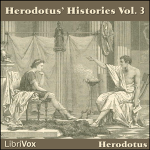 Herodotus' Histories Vol 3 - Herodotus Audiobooks - Free Audio Books | Knigi-Audio.com/en/