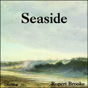 Seaside - Rupert Brooke Audiobooks - Free Audio Books | Knigi-Audio.com/en/