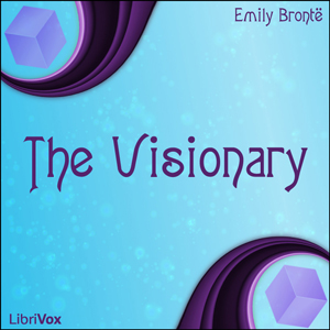 The Visionary - Emily Brontë Audiobooks - Free Audio Books | Knigi-Audio.com/en/