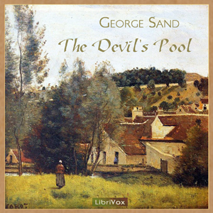 The Devil's Pool - George SAND Audiobooks - Free Audio Books | Knigi-Audio.com/en/