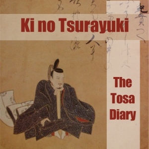 The Tosa Diary - no Tsurayuki KI Audiobooks - Free Audio Books | Knigi-Audio.com/en/