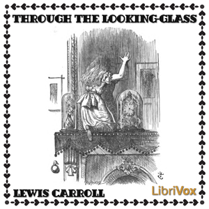 Through the Looking-Glass - Lewis Carroll Audiobooks - Free Audio Books | Knigi-Audio.com/en/