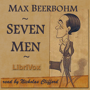 Seven Men - Max BEERBOHM Audiobooks - Free Audio Books | Knigi-Audio.com/en/