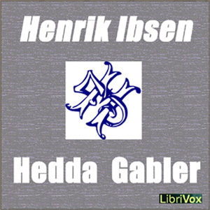 Hedda Gabler - Henrik Ibsen Audiobooks - Free Audio Books | Knigi-Audio.com/en/