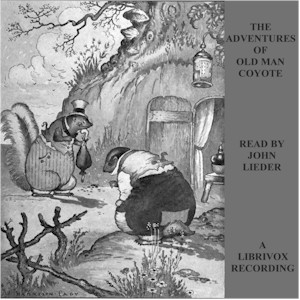 The Adventures of Old Man Coyote - Thornton W. Burgess Audiobooks - Free Audio Books | Knigi-Audio.com/en/