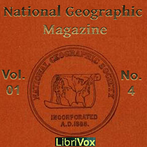 National Geographic Magazine Vol. 01 No. 4 - National Geographic Society Audiobooks - Free Audio Books | Knigi-Audio.com/en/