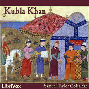 Kubla Khan - Samuel Taylor Coleridge Audiobooks - Free Audio Books | Knigi-Audio.com/en/