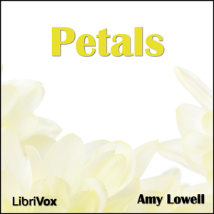 Petals - Amy Lowell Audiobooks - Free Audio Books | Knigi-Audio.com/en/