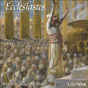 Bible (ASV) 21: Ecclesiastes - American Standard Version Audiobooks - Free Audio Books | Knigi-Audio.com/en/