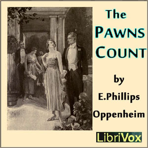 The Pawns Count - E. Phillips Oppenheim Audiobooks - Free Audio Books | Knigi-Audio.com/en/