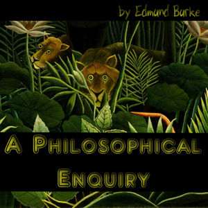 A Philosophical Enquiry - Edmund BURKE Audiobooks - Free Audio Books | Knigi-Audio.com/en/