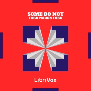 Some Do Not... - Ford Madox Ford Audiobooks - Free Audio Books | Knigi-Audio.com/en/