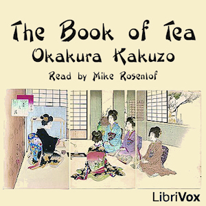 The Book of Tea - Kakuzō OKAKURA Audiobooks - Free Audio Books | Knigi-Audio.com/en/