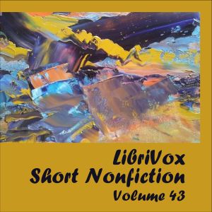 Short Nonfiction Collection, Vol. 043 - Various Audiobooks - Free Audio Books | Knigi-Audio.com/en/