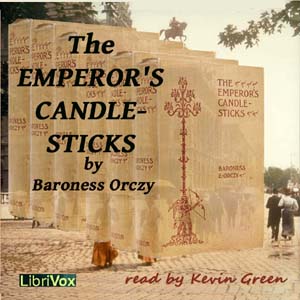 The Emperor's Candlesticks - Baroness Orczy Audiobooks - Free Audio Books | Knigi-Audio.com/en/