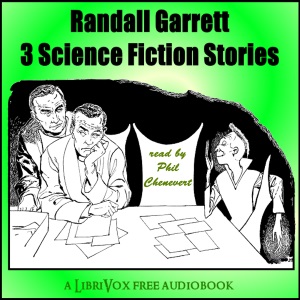 Randall Garrett: 3 Science Fiction stories - Randall Garrett Audiobooks - Free Audio Books | Knigi-Audio.com/en/