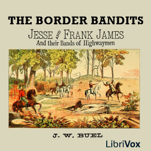 The Border Bandits - J. W.  BUEL Audiobooks - Free Audio Books | Knigi-Audio.com/en/