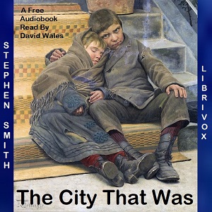 The City That Was - Stephen SMITH Audiobooks - Free Audio Books | Knigi-Audio.com/en/