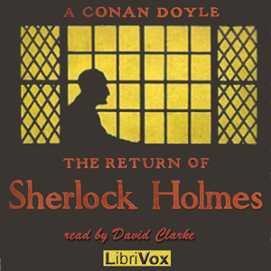 The Return of Sherlock Holmes (Version 3) - Sir Arthur Conan Doyle Audiobooks - Free Audio Books | Knigi-Audio.com/en/