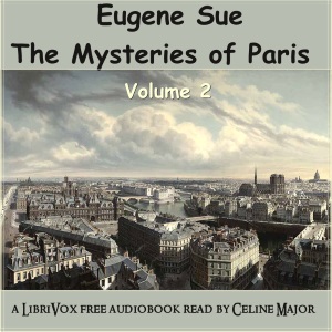 The Mysteries of Paris - Volume 2 - Eugène Sue Audiobooks - Free Audio Books | Knigi-Audio.com/en/