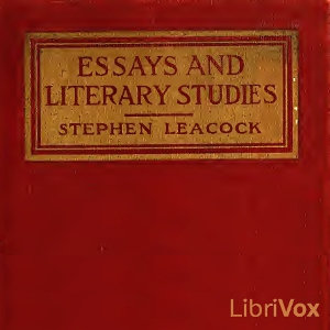 Essays and Literary Studies - Stephen Leacock Audiobooks - Free Audio Books | Knigi-Audio.com/en/