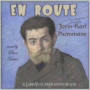 En Route - Joris-Karl HUYSMANS Audiobooks - Free Audio Books | Knigi-Audio.com/en/