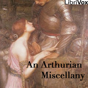 An Arthurian Miscellany - Various Audiobooks - Free Audio Books | Knigi-Audio.com/en/