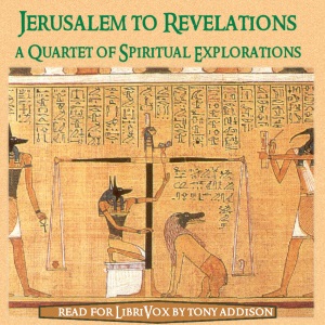 Jerusalem to Revelations - A Quartet of Spiritual Explorations - Undefined Audiobooks - Free Audio Books | Knigi-Audio.com/en/