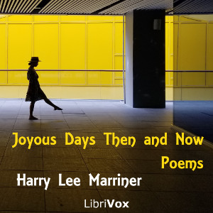 Joyous Days Then and Now - Harry Lee MARRINER Audiobooks - Free Audio Books | Knigi-Audio.com/en/