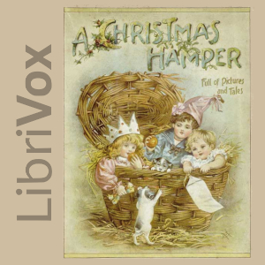 A Christmas Hamper: Full of Pictures and Tales - Various Audiobooks - Free Audio Books | Knigi-Audio.com/en/