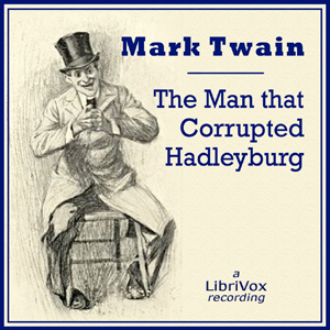 The Man That Corrupted Hadleyburg - Mark Twain Audiobooks - Free Audio Books | Knigi-Audio.com/en/