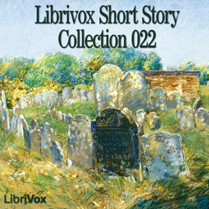 Short Story Collection Vol. 022 - Various Audiobooks - Free Audio Books | Knigi-Audio.com/en/