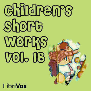 Children's Short Works, Vol. 018 - Various Audiobooks - Free Audio Books | Knigi-Audio.com/en/