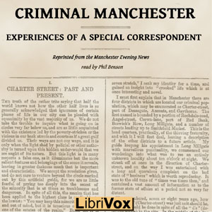 Criminal Manchester: Experiences of a Special Correspondent - Anonymous Audiobooks - Free Audio Books | Knigi-Audio.com/en/
