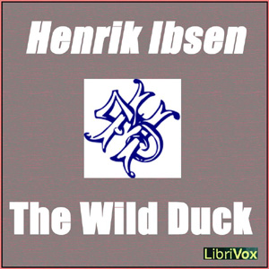 The Wild Duck - Henrik Ibsen Audiobooks - Free Audio Books | Knigi-Audio.com/en/