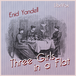 Three Girls in a Flat - Enid YANDELL Audiobooks - Free Audio Books | Knigi-Audio.com/en/