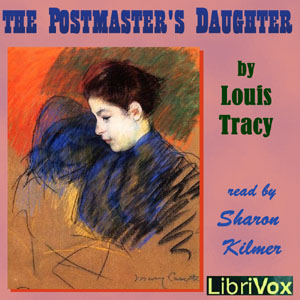 The Postmaster's Daughter - Louis Tracy Audiobooks - Free Audio Books | Knigi-Audio.com/en/