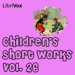 Children's Short Works, Vol. 026 - Various Audiobooks - Free Audio Books | Knigi-Audio.com/en/