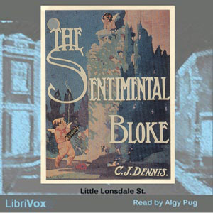 The Songs of a Sentimental Bloke - C. J. Dennis Audiobooks - Free Audio Books | Knigi-Audio.com/en/